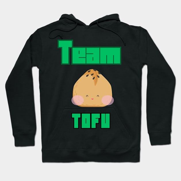 Team Tofu Funny Vegetarian Quote Hoodie by Grun illustration 